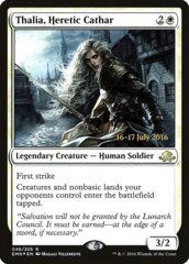 Thalia, Heretic Cathar - Foil - Prerelease Promo